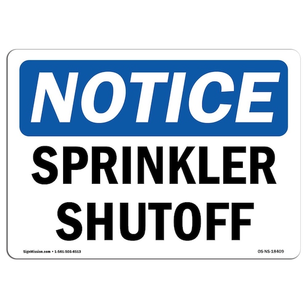 Safety Sign, OSHA Notice, 3.5" Height, Sprinkler Shutoff Sign, Landscape, 10PK